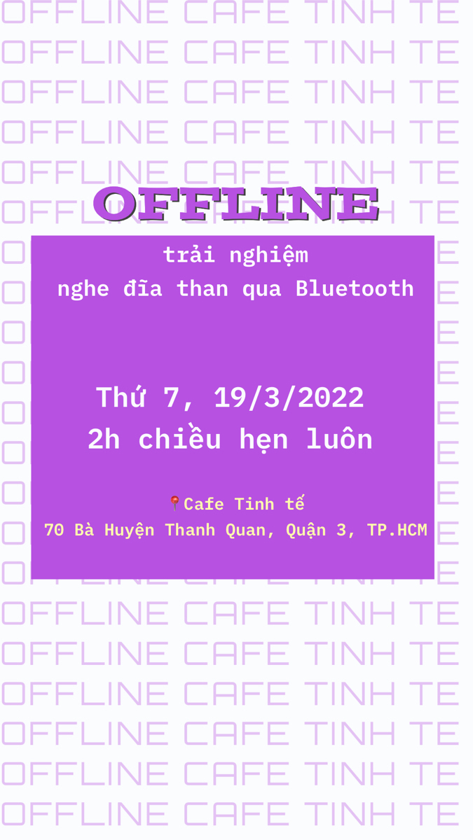 2h chiều T7 (19/3) ghé Cafe Tinh tế luôn anh em ơi