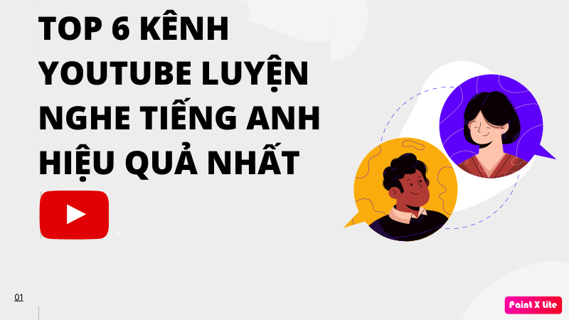 Top 6 kênh youtube luyện nghe tiếng anh hiệu quả nhất