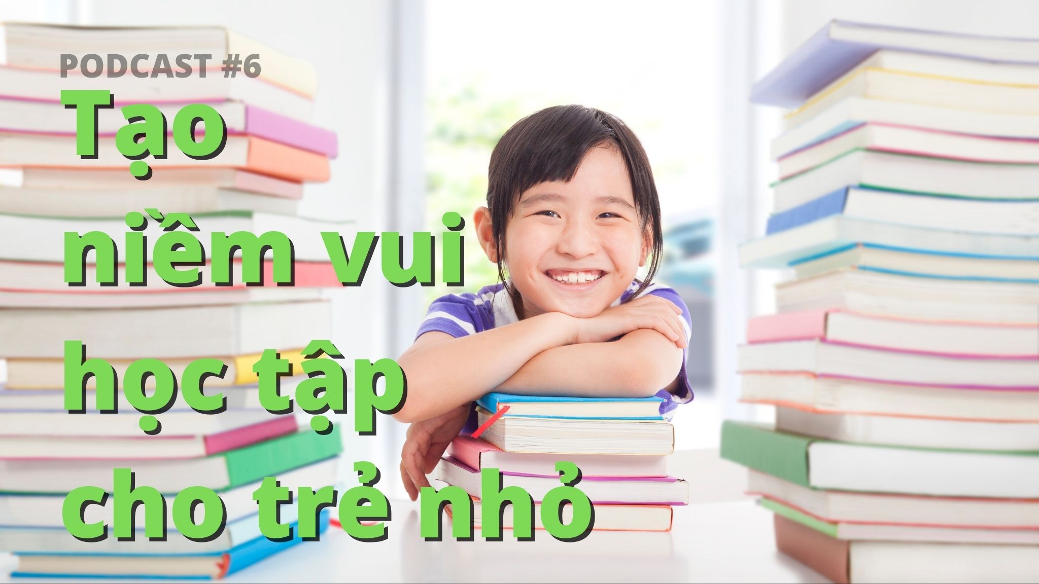 Niềm vui khi học tập ở trẻ nhỏ ?