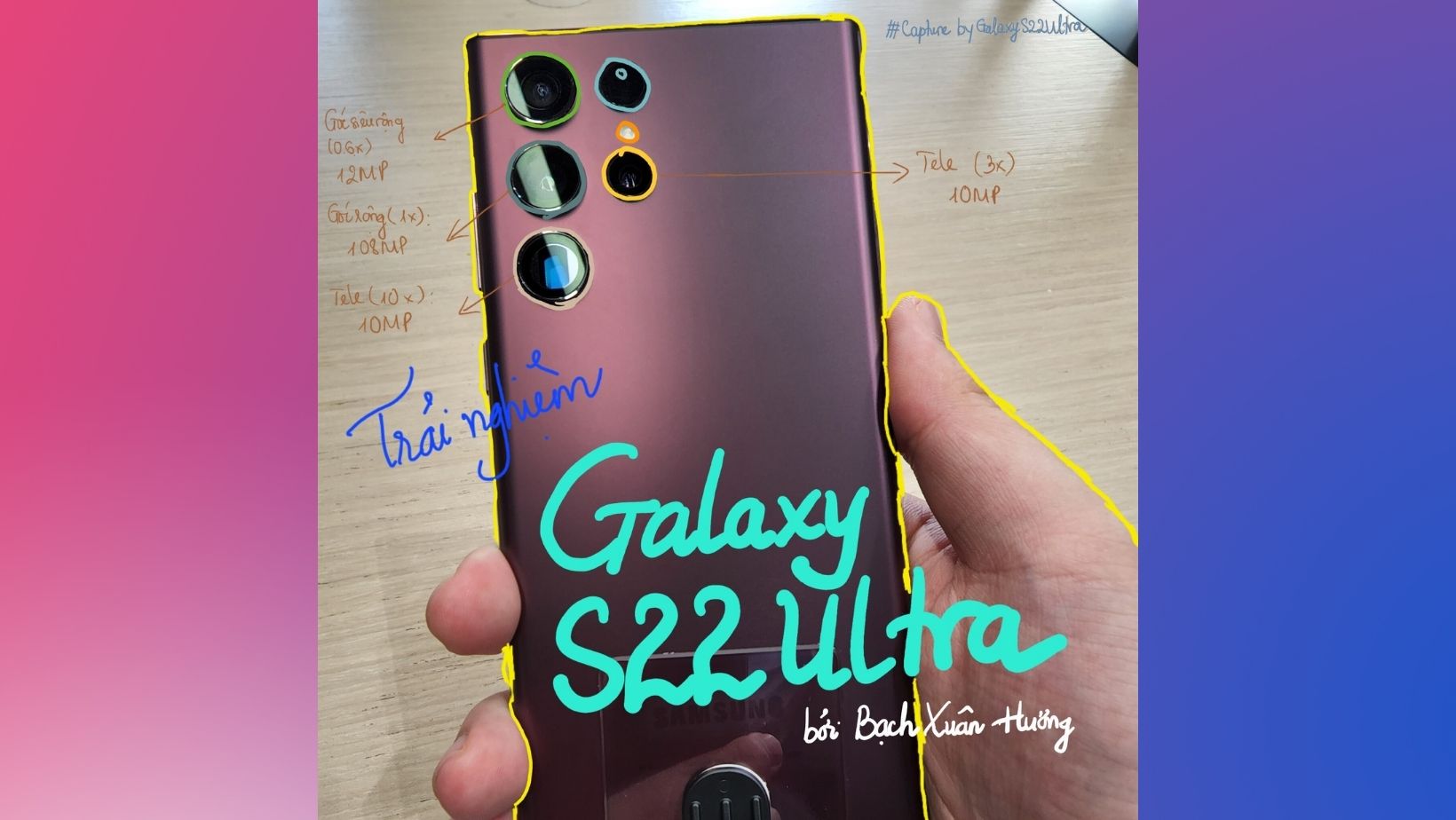 #BXHTanMan_2022: Trải Nghiệm Samsung Galaxy S22 Ultra
