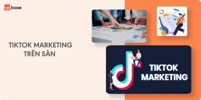 Chiến thuật TikTok Marketing dành cho nhà bán hàng trên sàn Thương mại điện tử.