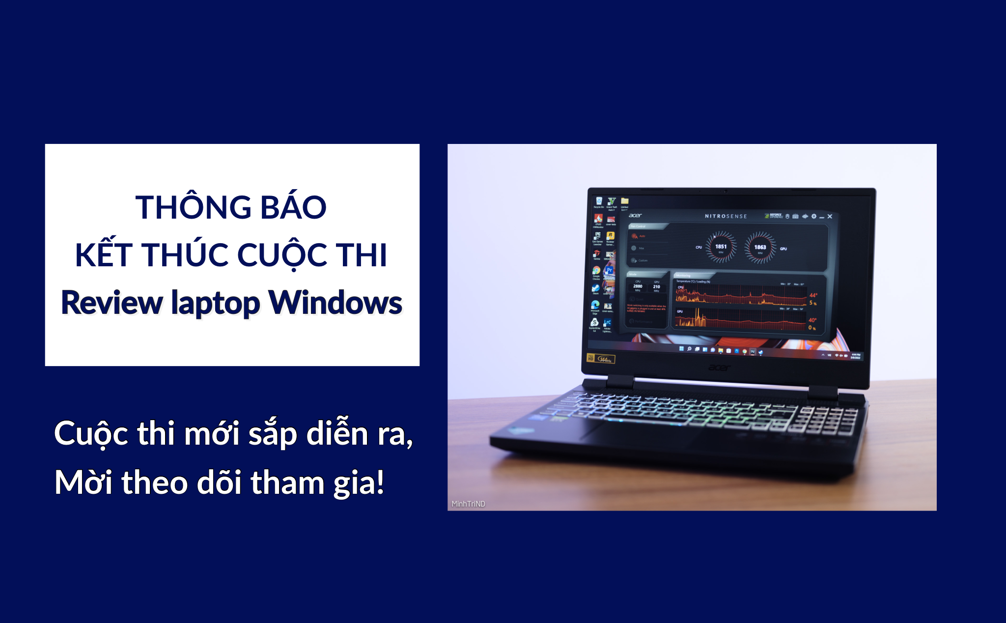 Thông báo kết thúc cuộc thi review laptop Windows, mời theo dõi cuộc thi mới sắp diễn ra