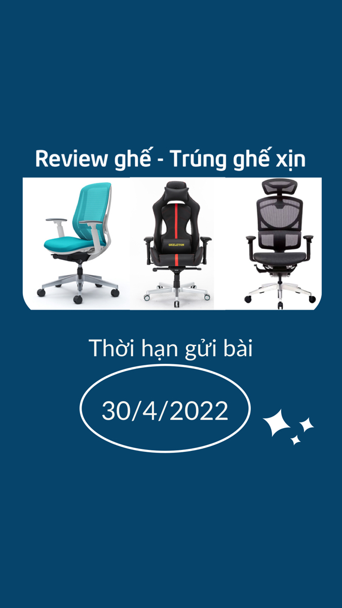 Anh em đang dùng ghế gì, viết bài review trúng quà xịn nè