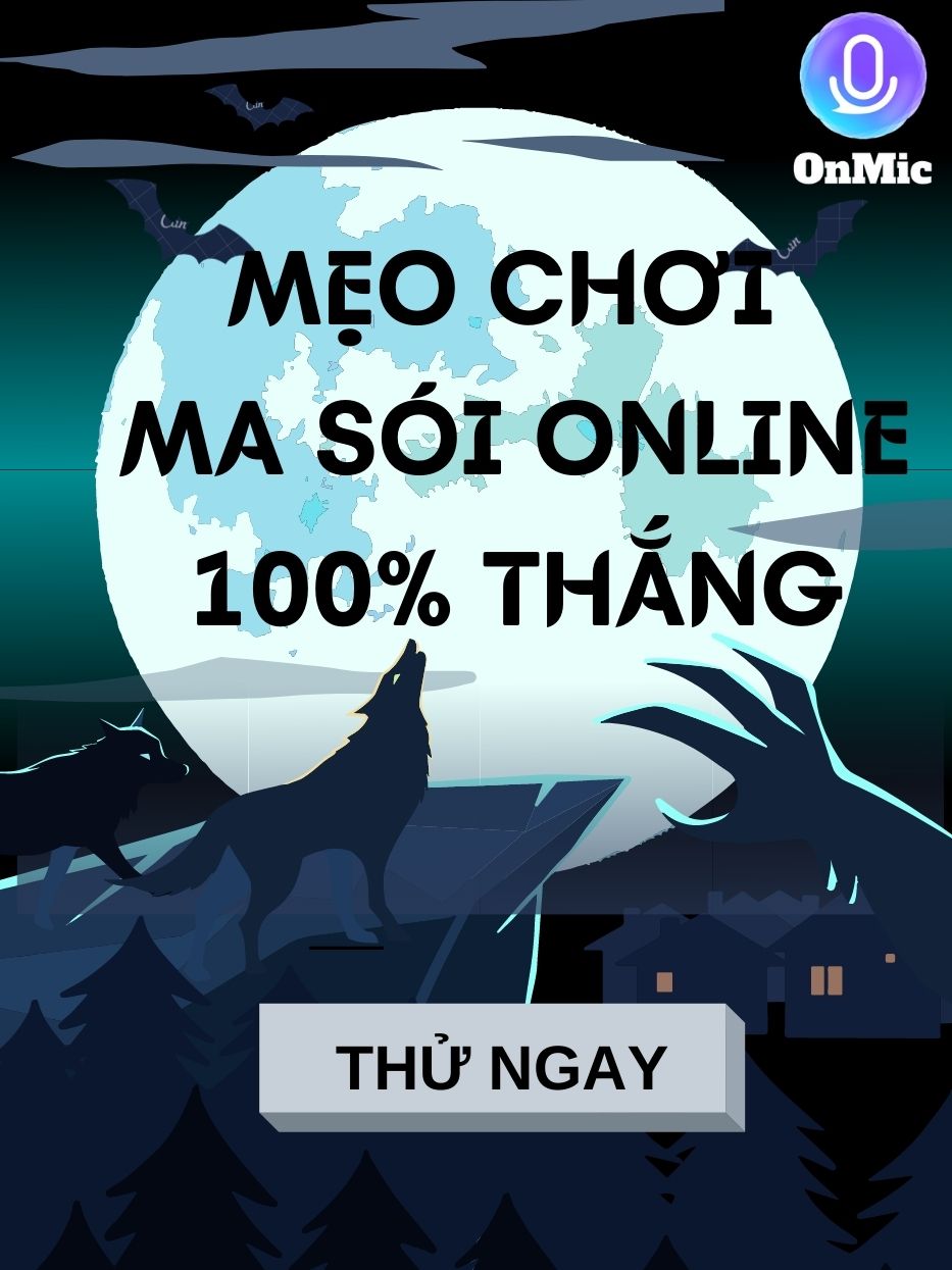 Mẹo chơi Ma sói online 100% thắng