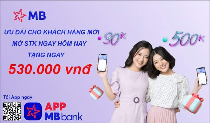 Cơ hội mới - đăng ký mbb nhận 530k cho k/h mới