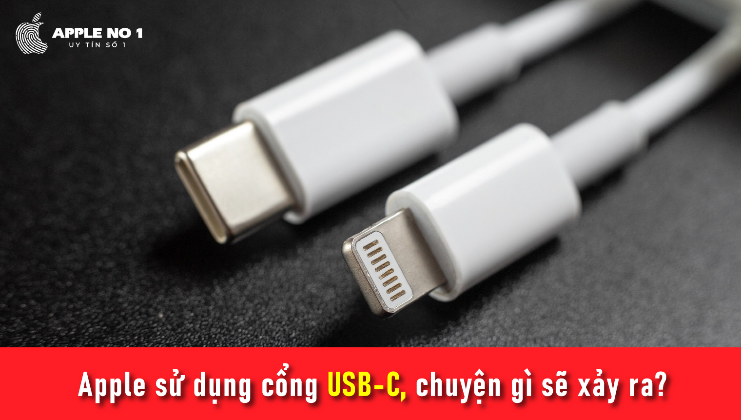 Apple chuyển sang sử dụng cổng USB-C, chuyện gì sẽ xảy ra?