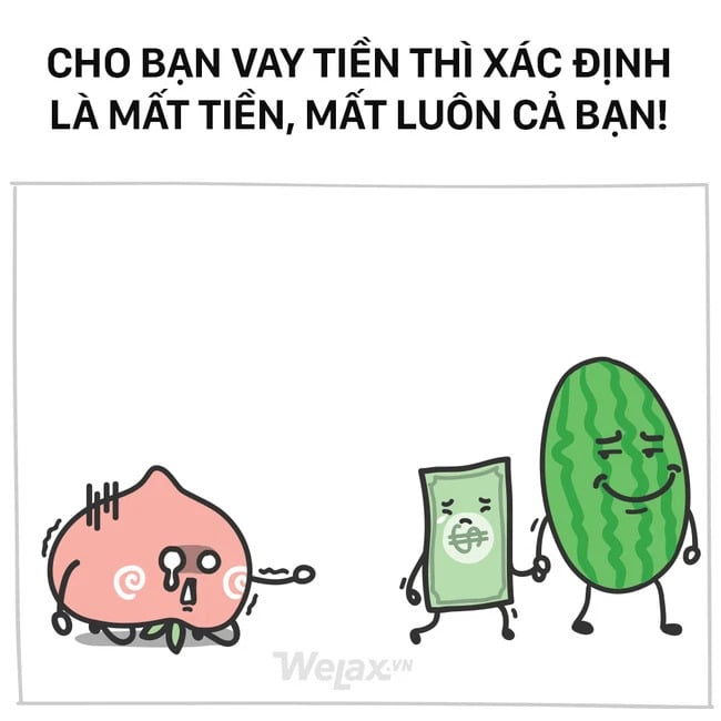 Thà mất BẠN chứ không mất TIỀN!? :D