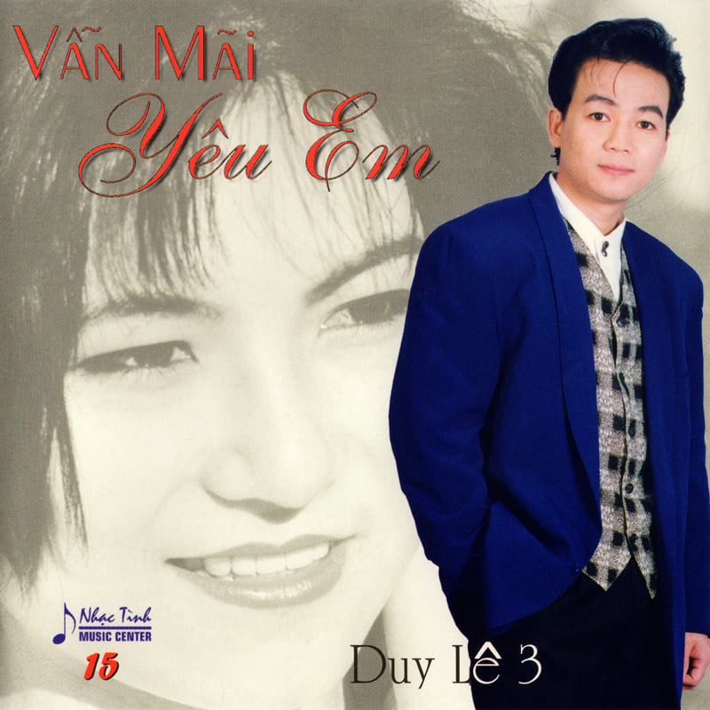 Nhạc Tình CD015 – Vẫn Mãi Yêu Em