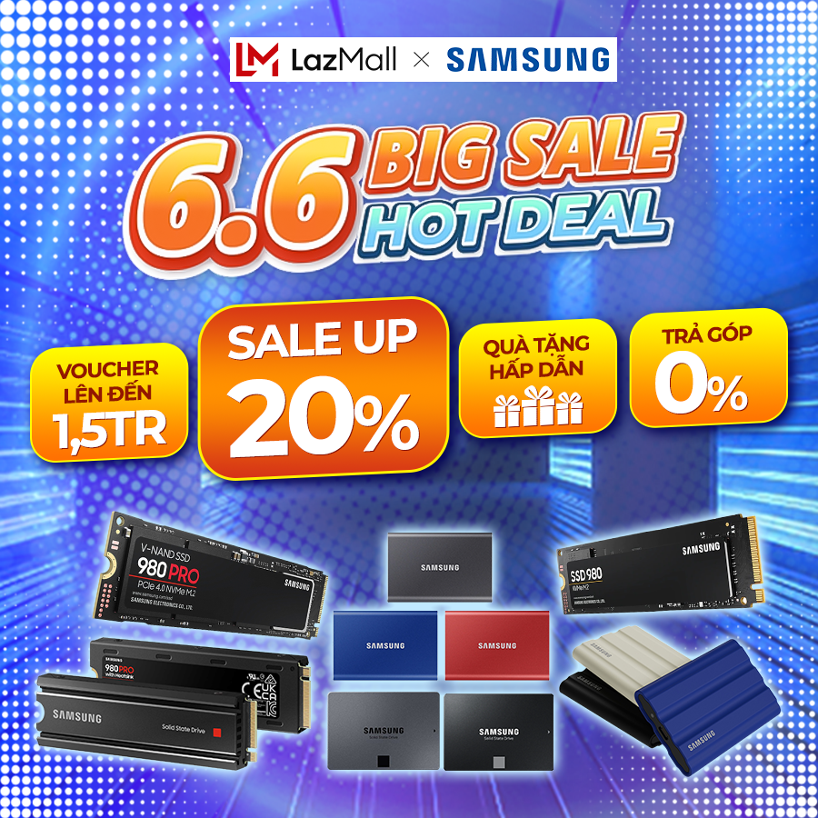 Samsung Siêu Sale giữa năm cực lớn từ Lazada 6.6, có rất nhiều mã giảm giá tốt, chương trình...