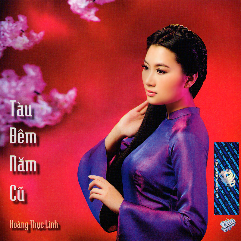 Asia CD356 – Hoàng Thục Linh – Tàu Đêm Năm Cũ (WAV)