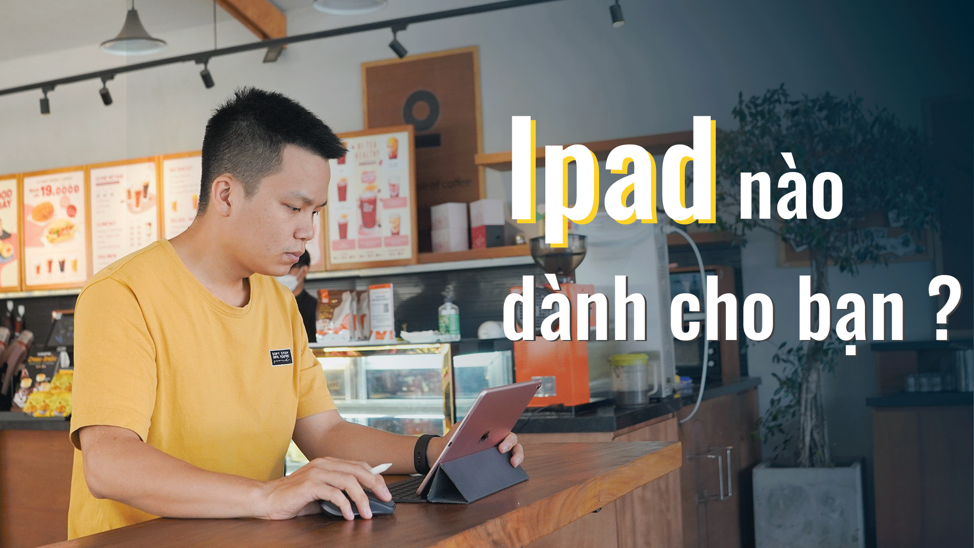 Bạn mua ipad vì điều gì? Giải trí hay làm việc ? Mua mới hay cũ?