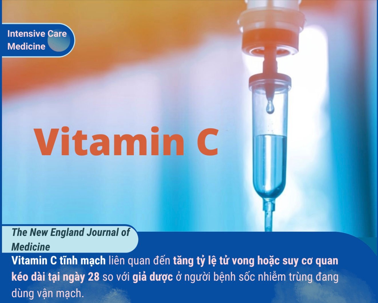 VITAMIN C CÒN VAI TRÒ Ở NGƯỜI BỆNH SỐC NHIỄM TRÙNG?