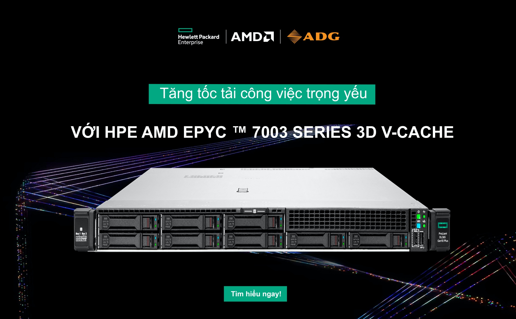 [QC] Tăng tốc tải công việc trọng yếu với HPE AMD EPYC ™ 7003 Series 3D V-Cache