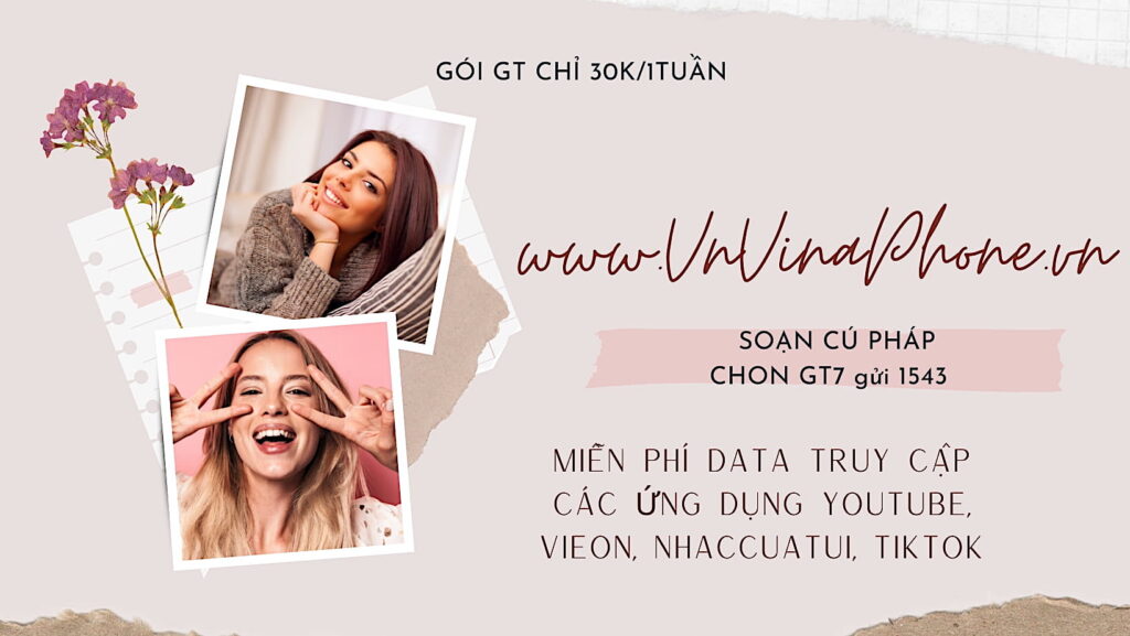 Gói GT7 VinaPhone 30k/ 1 tuần Miễn phí Data Youtube, VieON, Nhaccuatui