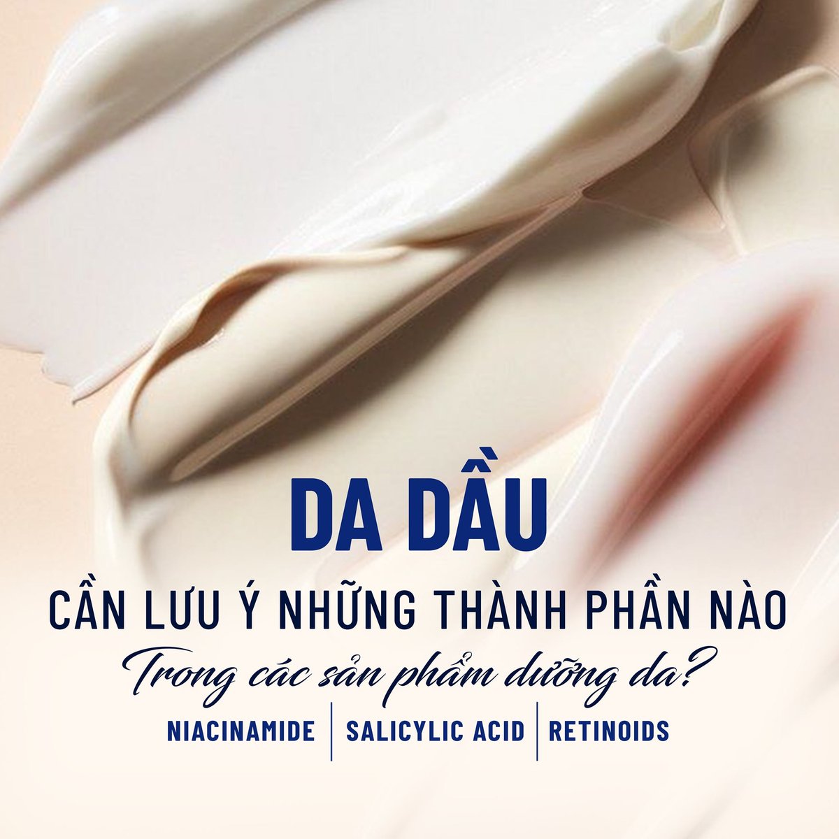 DA DẦU - CẦN LƯU Ý NHỮNG THÀNH PHẦN NÀO TRONG CÁC SẢN PHẨM DƯỠNG DA?