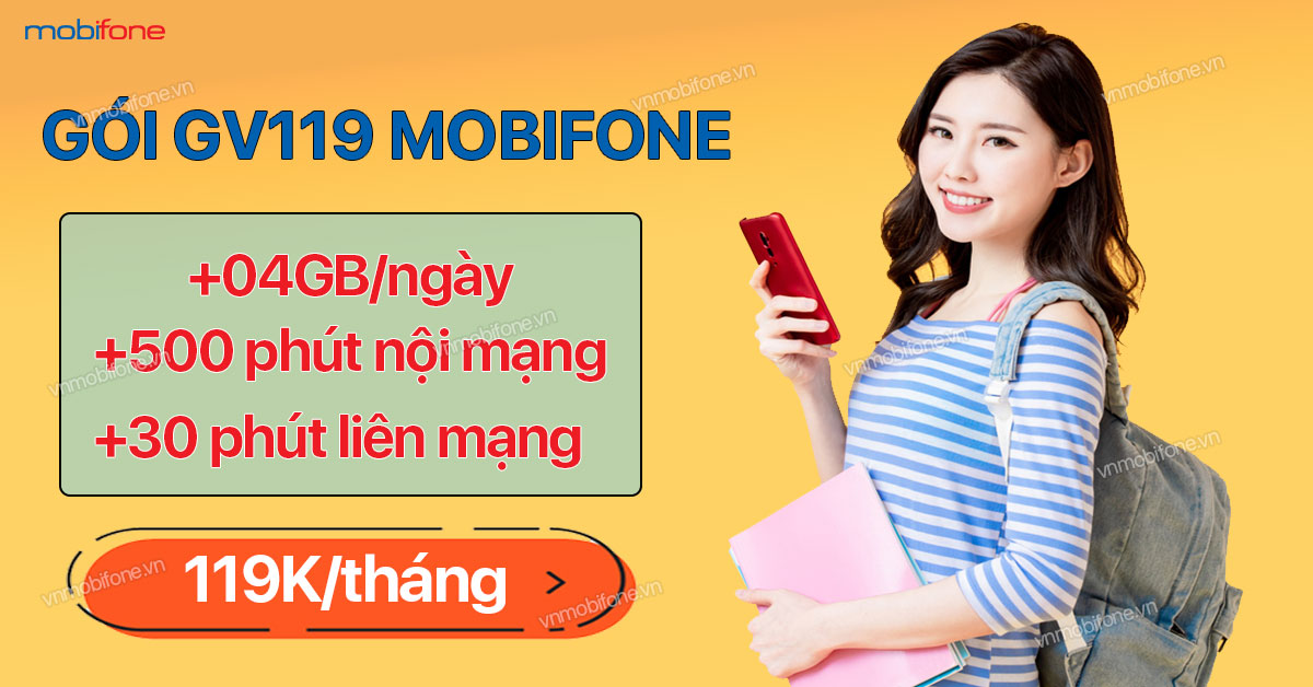 Cách Đăng Ký Gói GV119 Mạng MobiFone