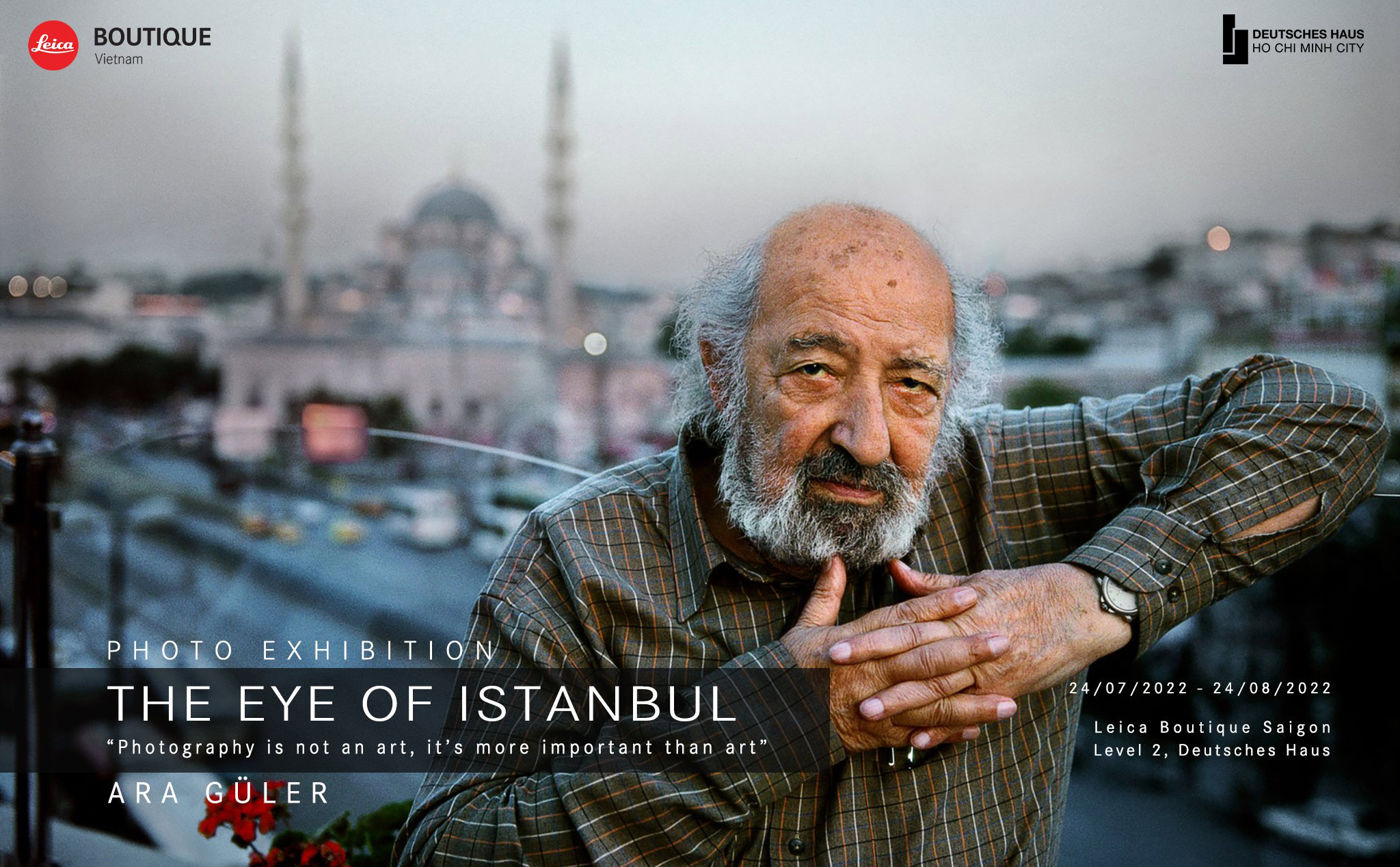 Mời tham gia triển lãm ảnh THE EYE OF ISTANBUL by Ara Güler - Leica Hall of Fame tại TPHCM