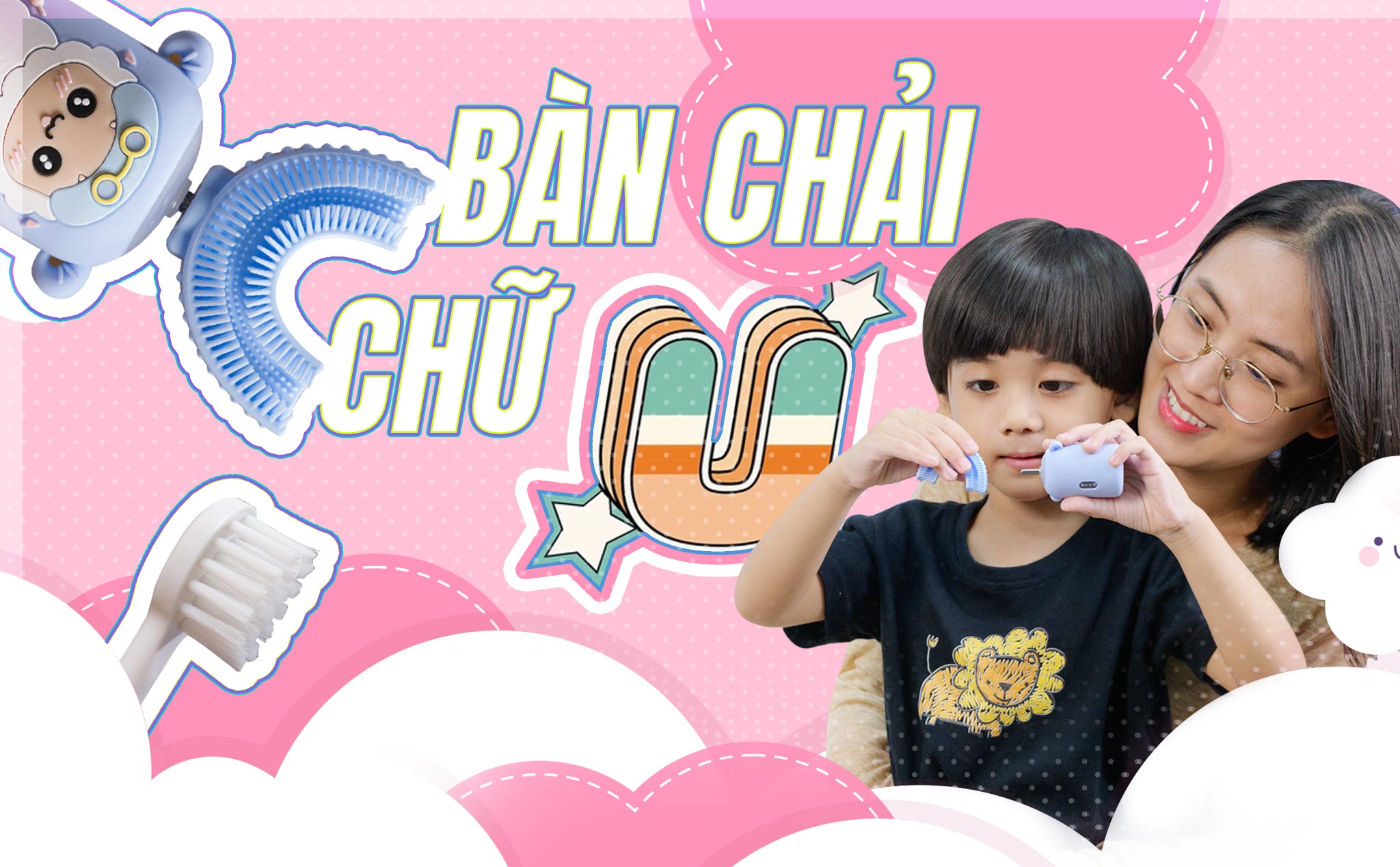 Trên tay bàn chải điện chữ U - Halio: tạo thói quen giữ gìn răng miệng cho bé