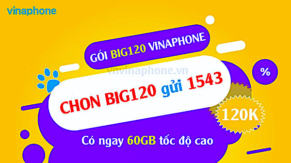 Gói BIG120 VinaPhone Cách Đăng Ký Có 60GB Chỉ 120K 1 Tháng