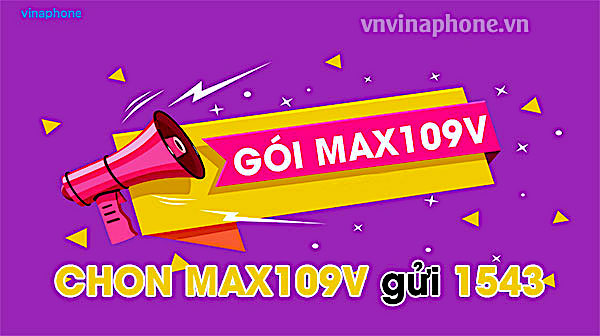 Gói MAX109V Vina – Đăng Ký Có Ngay 30GB Data Chỉ 109K 1 Tháng