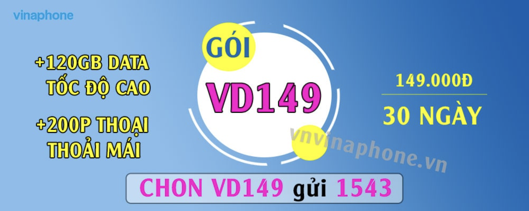 Gói VD149 VinaPhone Cách Đăng Ký Có 120GB Chỉ 149K 1 Tháng