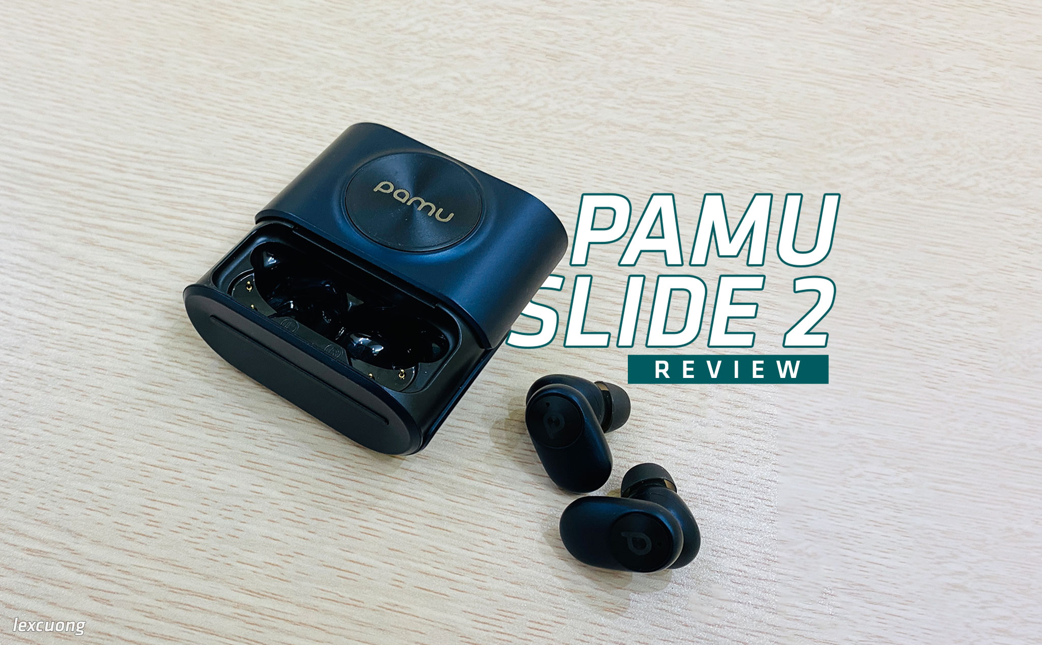 Review tai nghe Pamu Slide 2: Mic ổn, có chống ồn chủ động, lọc gió tốt