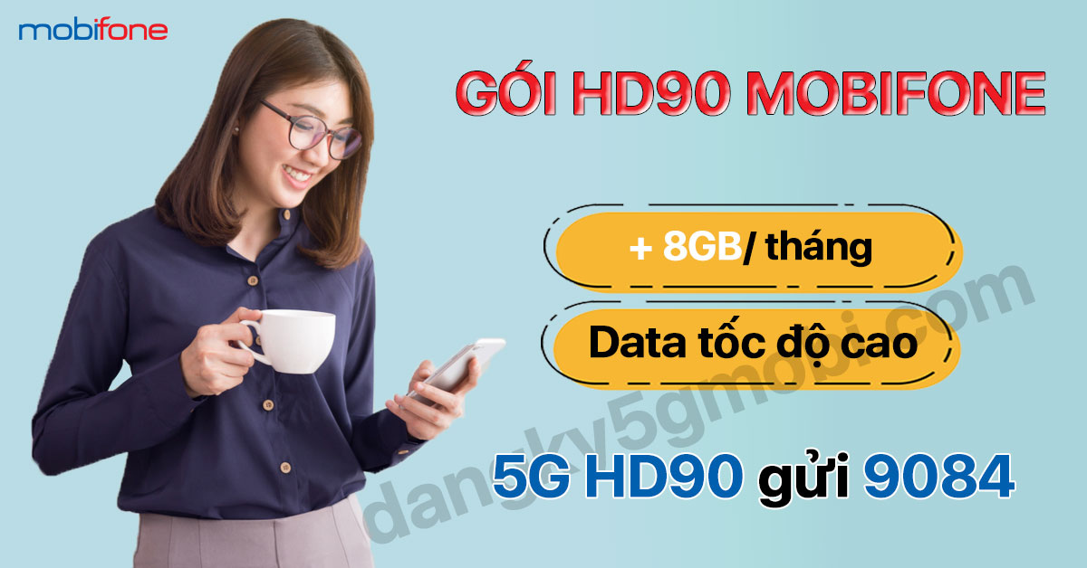 Hướng Dẫn Đăng Ký Gói HD90 Mạng MobiFone