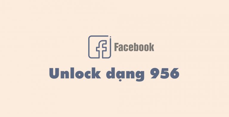 Làm thế nào để tránh bị checkpoint 956 trên Facebook?
