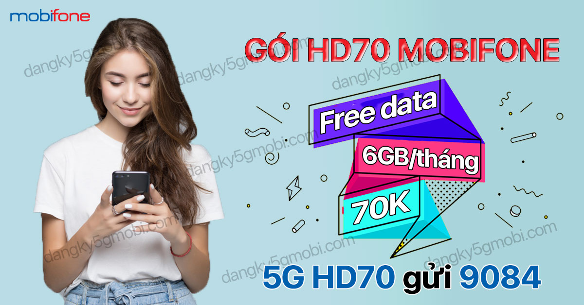 Đăng Ký Gói Cước HD70 Mạng MobiFone