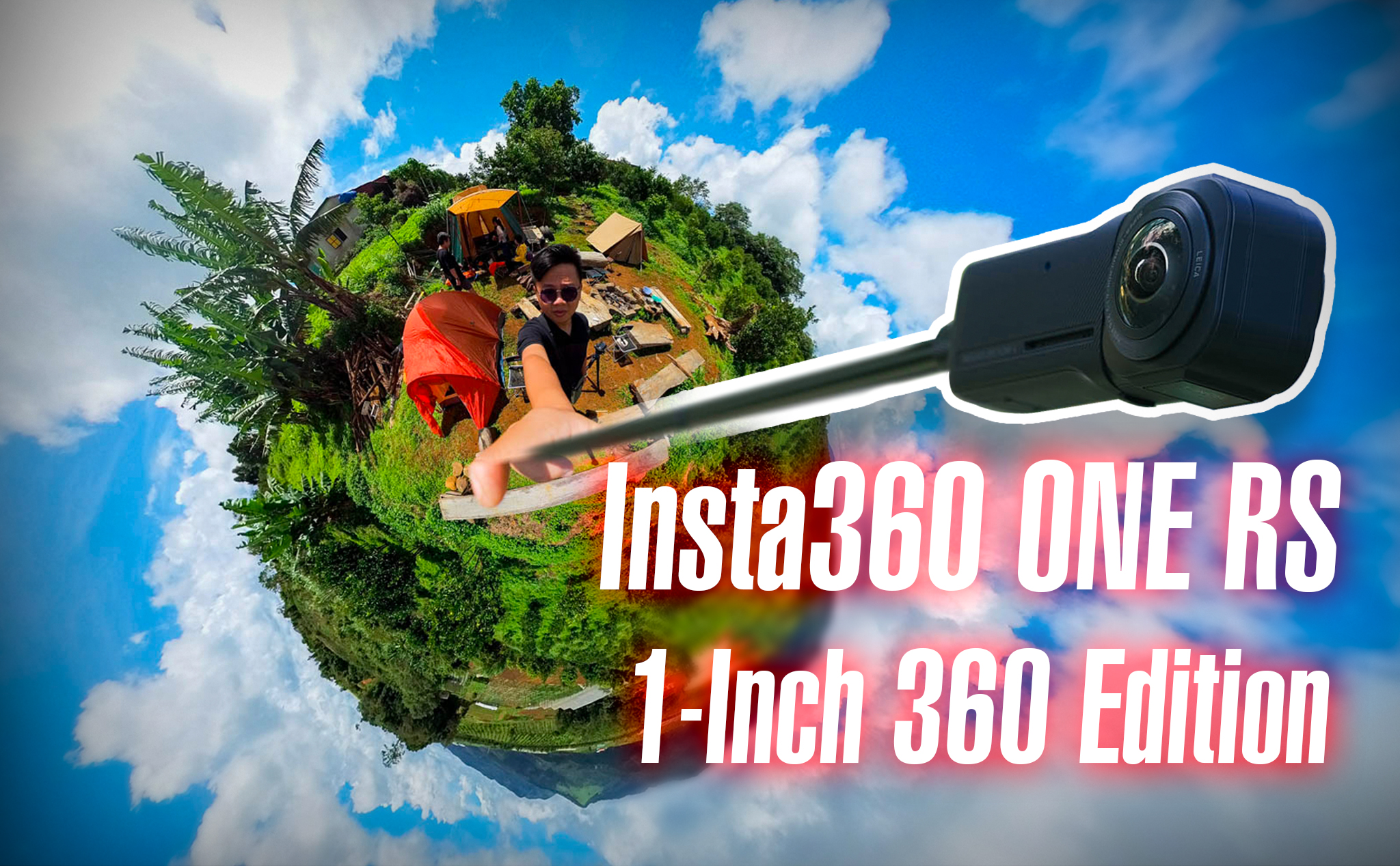 Trải nghiệm Insta360 ONE RS 1-Inch 360 Edition: Hợp tác cùng Leica, 2 cảm biến 1inch