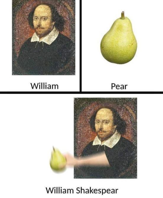 William shakes pear :D