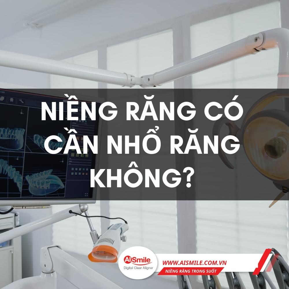 Niềng răng có cần phải nhổ răng không hay chỉ niềng là được?