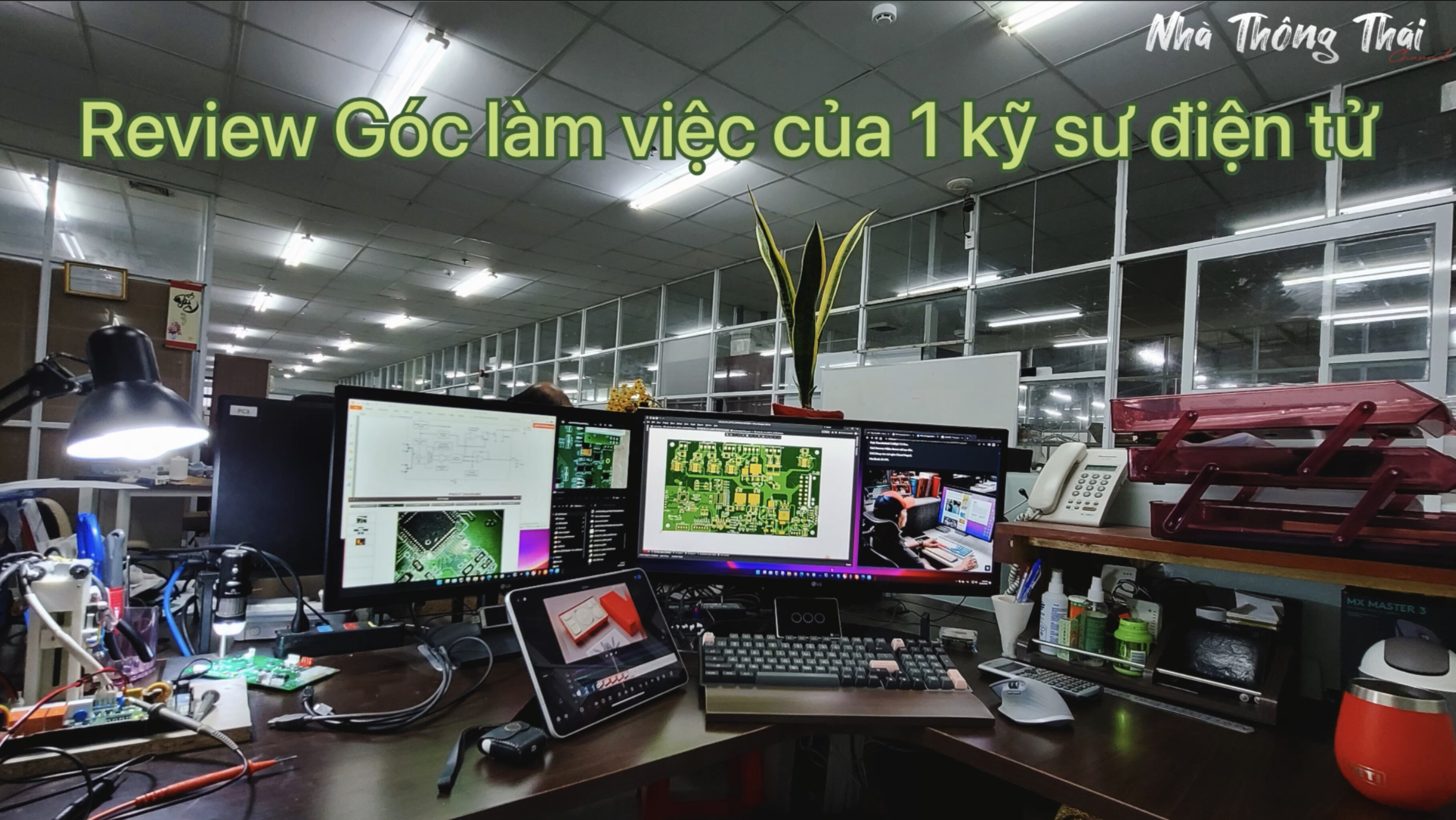 Góc làm việc của một Kỹ sư / Team Leader Điện tử