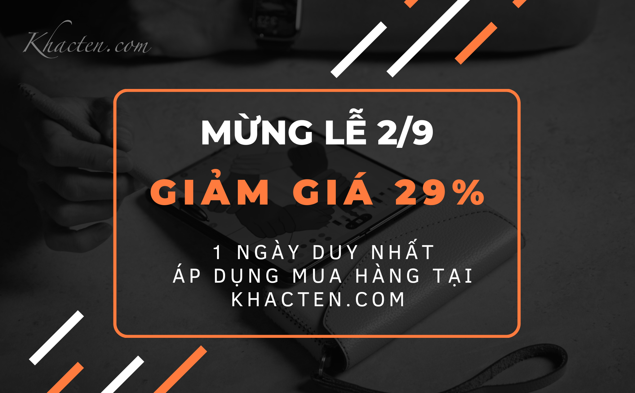 Mừng lễ 2/9, Khắc Tên giảm giá 29% các sản phẩm tại website khacten.com.