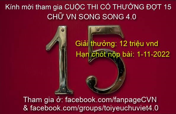 CUỘC THI CÓ THƯỞNG ĐỢT 15 CHỮ VN SONG SONG 4.0