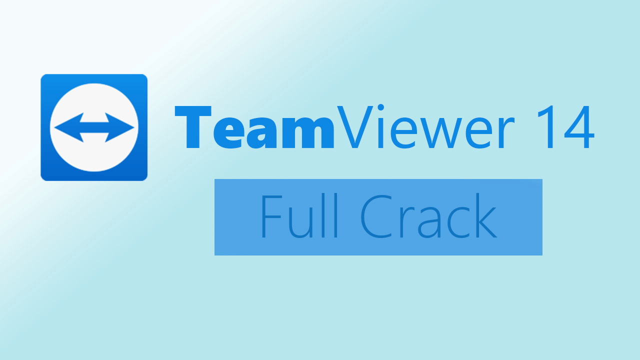 Download Teamviewer 14 Full Active - Kết Nối Máy Tính Từ Xa
