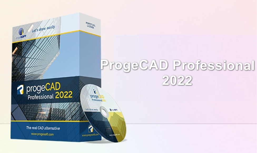 Download ProgeCAD Professional 2022 – Hướng Dẫn Cài đặt Chi Tiết | Viết ...