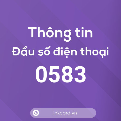 Đầu Số 0583 Là Mạng Gì? Khám Phá Ý Nghĩa và Cách Sử Dụng Đầu Số Hấp Dẫn Này