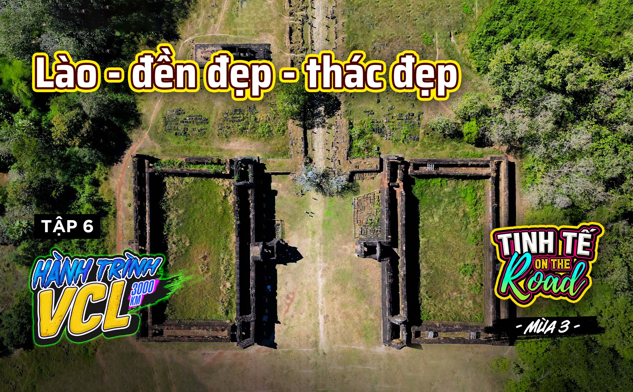 Khám phá Wat Phou cùng với những con thác hùng vĩ phía Nam nước Lào | Tinh tế on the Road S03 E06
