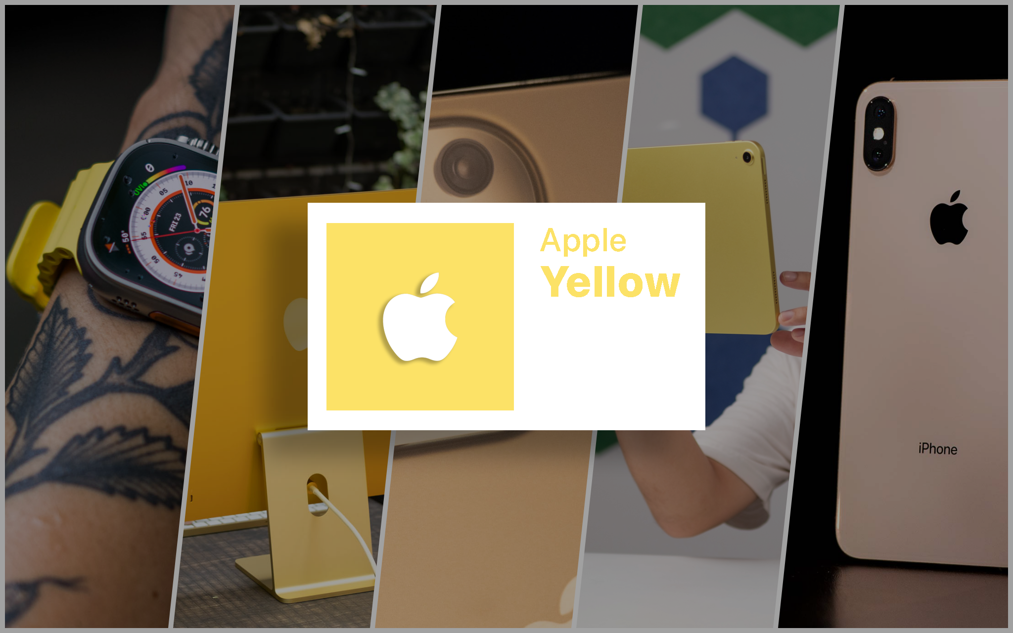 Những sản phẩm màu vàng của Apple? Anh em thích màu nào nhất?