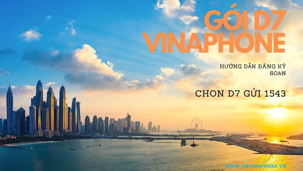 Cach dang ky goi D7 Vinaphone nhan ngay 1,2GB chi 7k