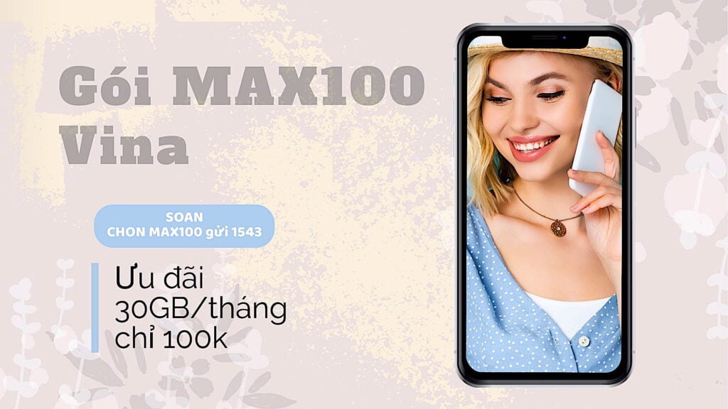 Dang ky goi MAX100 Vinaphone - Khong phat sinh cuoc ngoai goi