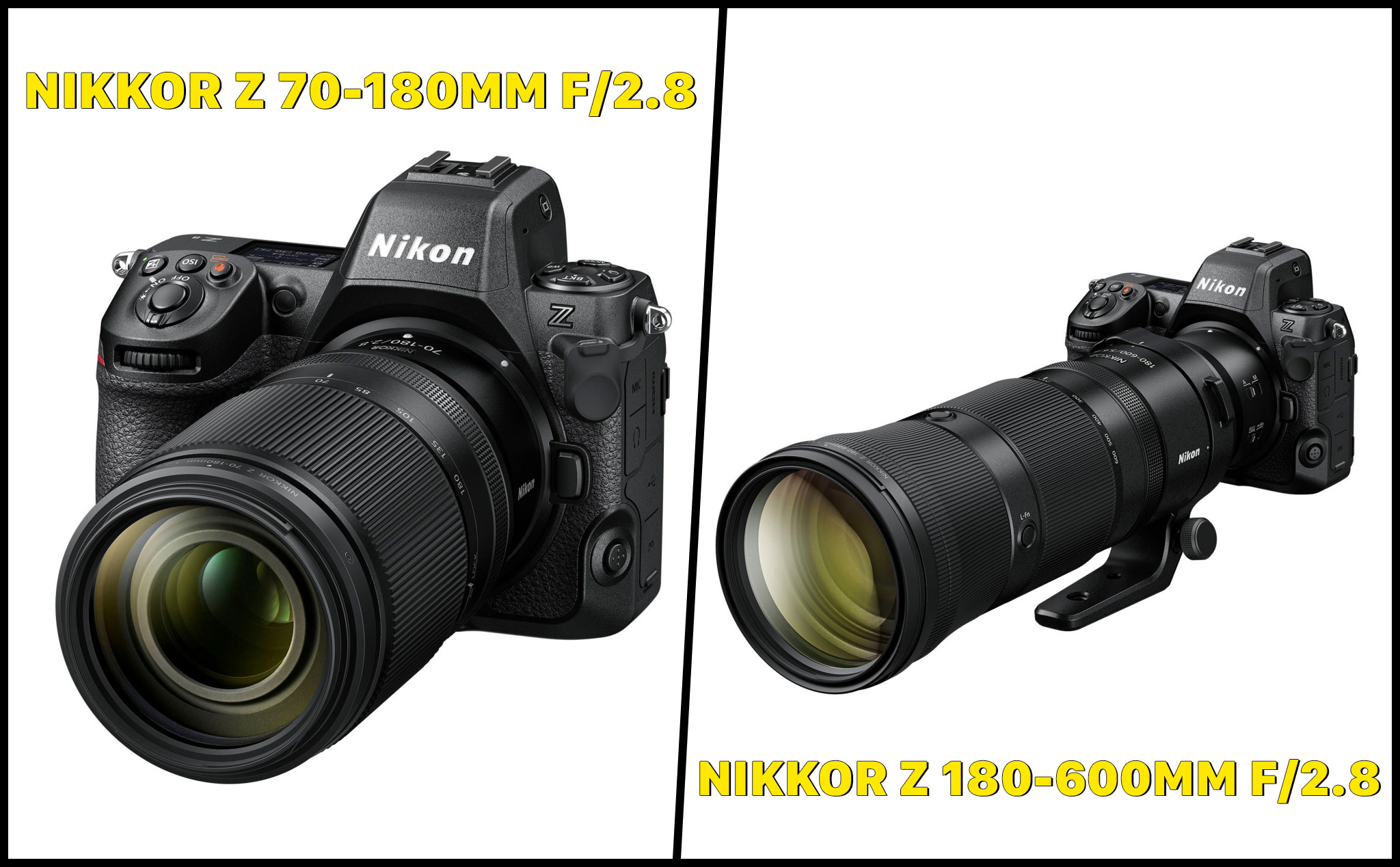 Nikkor Z 180-600mm f/5.6-6.3 VR và Nikkor Z 70-180mm f/2.8 ra mắt, giá từ $1.249