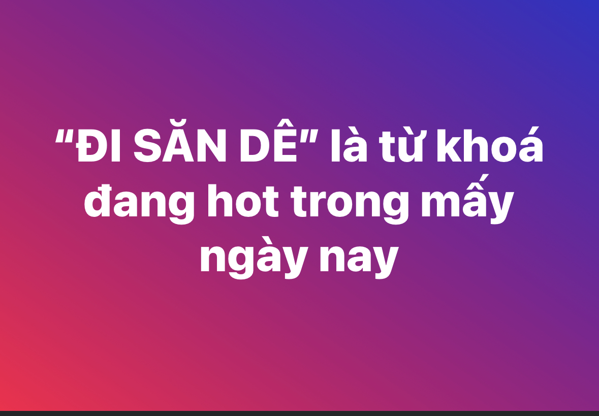 ĐI SĂN DÊ