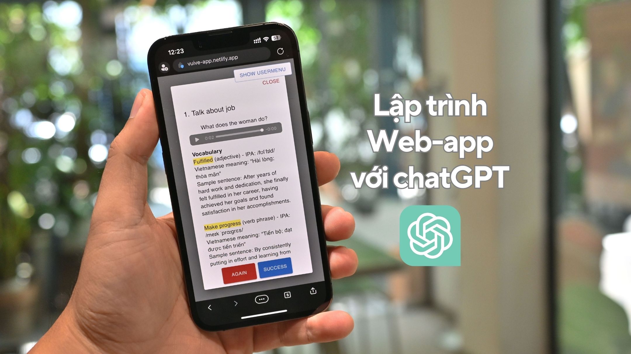 Lập trình bằng chatGPT, mình viết Web-app dạy tiếng Anh trong 1 tháng