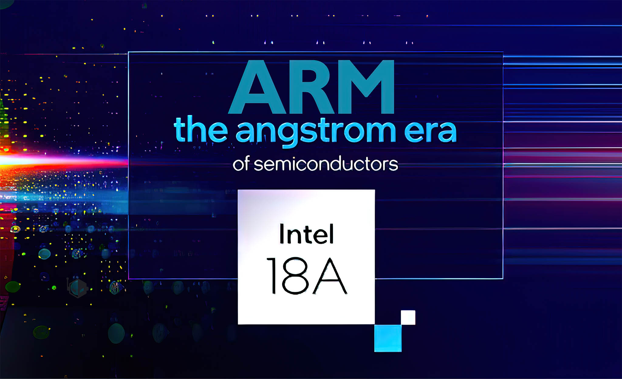 Ming Chi Kuo: ARM sẽ dùng tiến trình 18A của Intel để phát triển chip xử lý di động