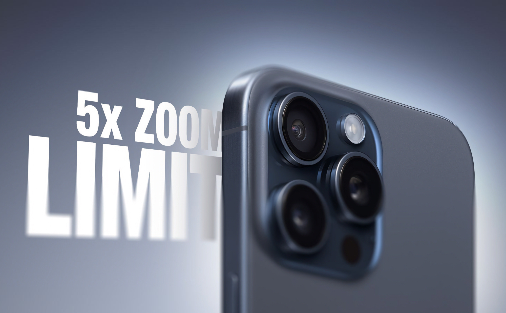 Lý do camera tele của iPhone 15 Pro Max bị giới hạn ở zoom quang 5X