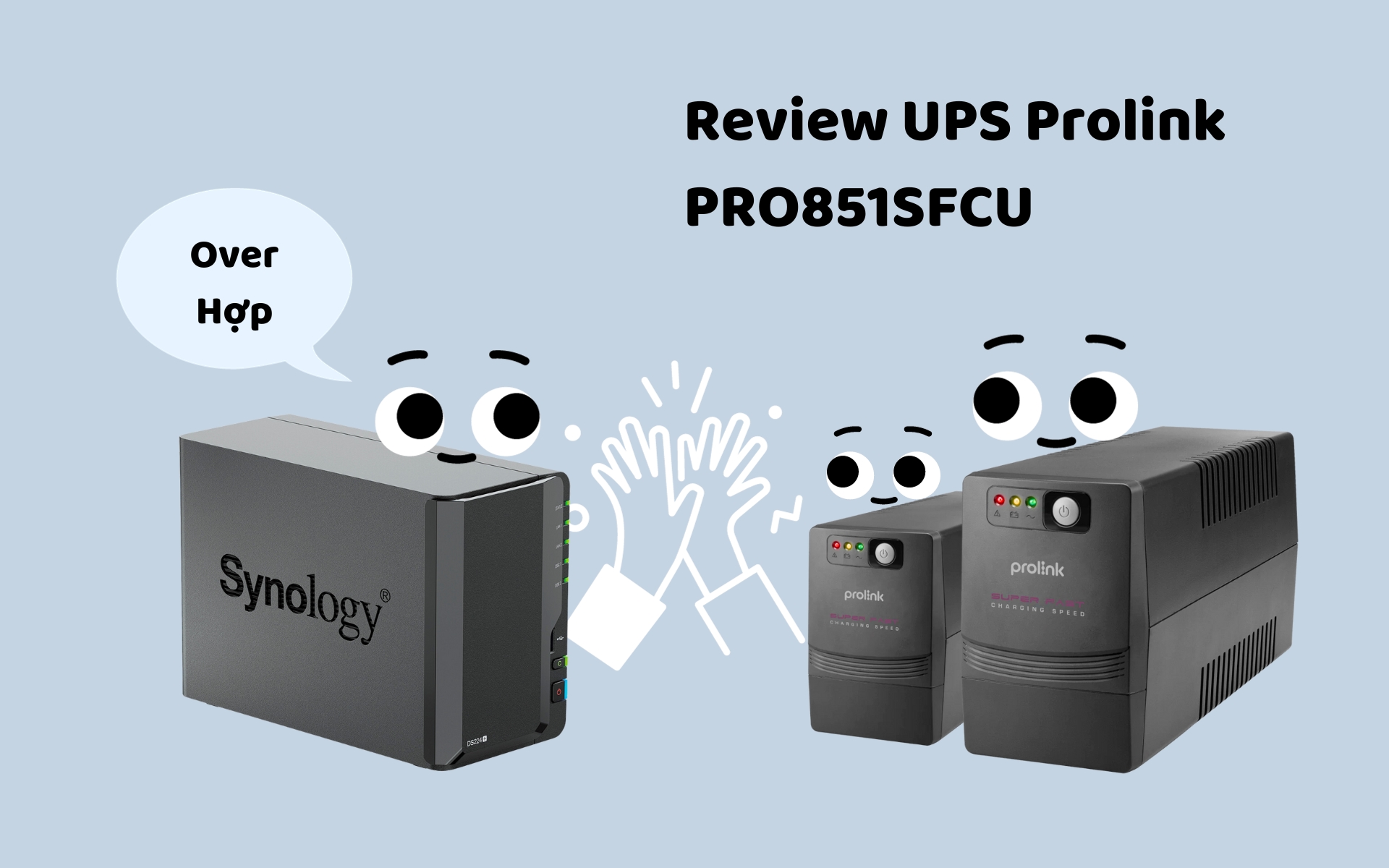 UPS Prolink PRO851SFCU hợp với NAS Synology