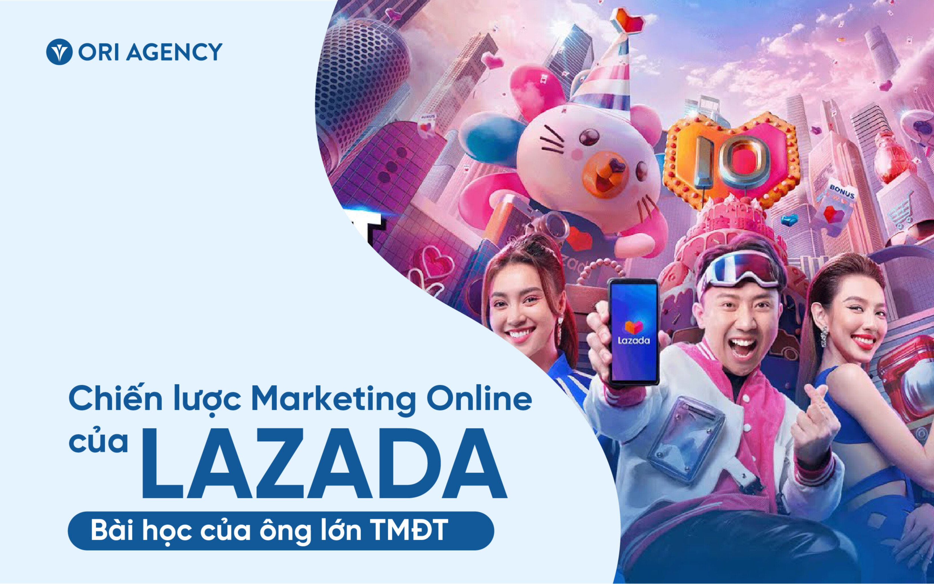 Chiến lược Marketing online của Lazada: bài học của ông lớn thương mại điện tử