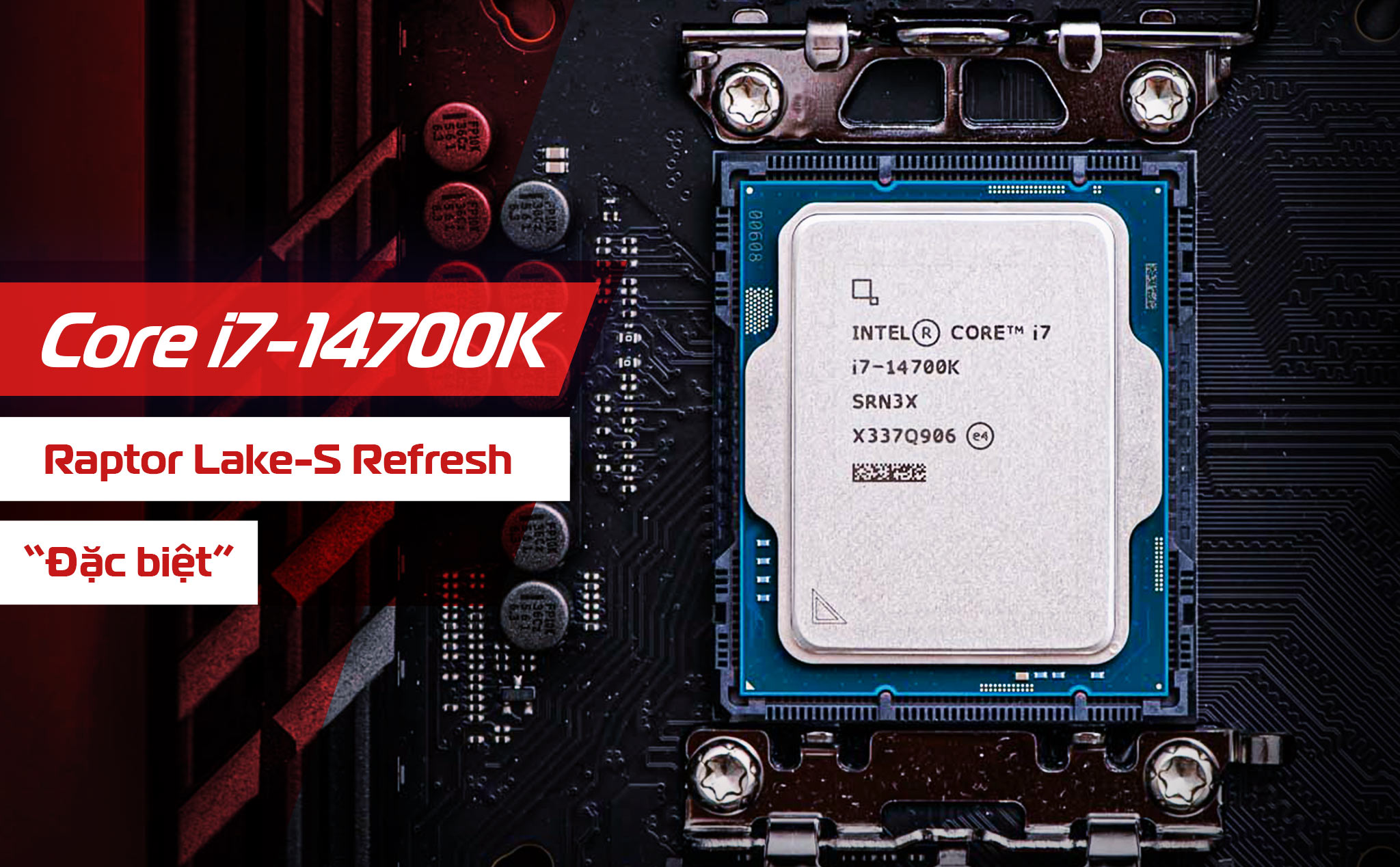 Thử nghiệm Intel Core i7-14700K - CPU Raptor Lake-S Refresh đặc biệt nhất